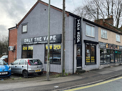 Only The Vape - Chatsworth road